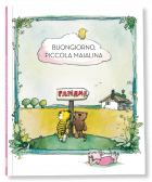 BUONGIORNO PICCOLA MAIALINA