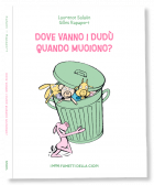 DOVE VANNO I DUDÙ QUANDO MUOIONO?