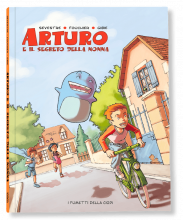 ARTURO E IL SEGRETO DELLA NONNA