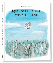 QUANDO LE GALLINE AVRANNO I DENTI